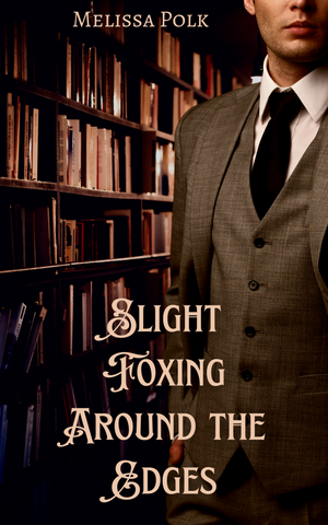 Slight Foxing Around the Edges